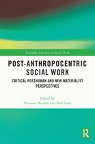 Routledge Advances in Social Work- Post-Anthropocentric Social Work