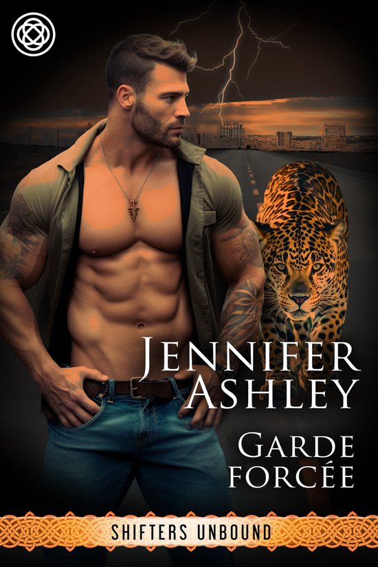 Shifters Unbound Edition française Garde forcée (ebook), Jennifer