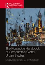 Routledge International Handbooks-The Routledge Handbook of Comparative Global Urban Studies