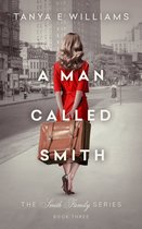 The Smith Family Series 3 - A Man Called Smith