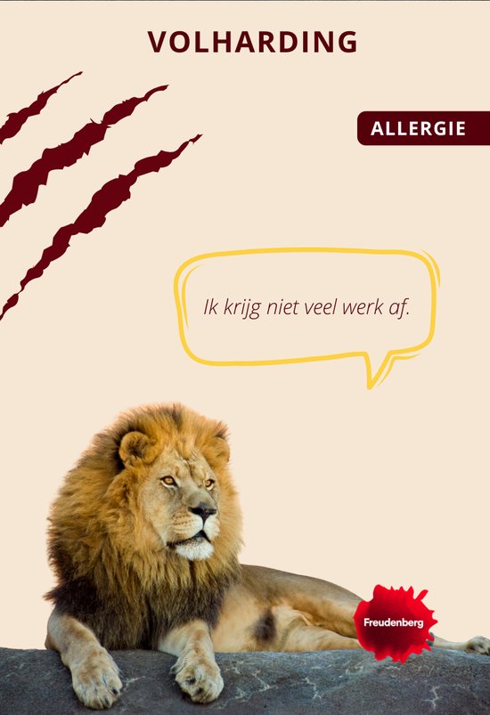 Leeuw ligt op een rots, met tekst 'Ik krijg niet veel werk af.'