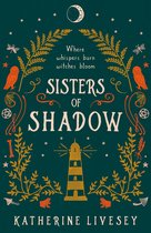 Sisters of Shadow- Sisters of Shadow