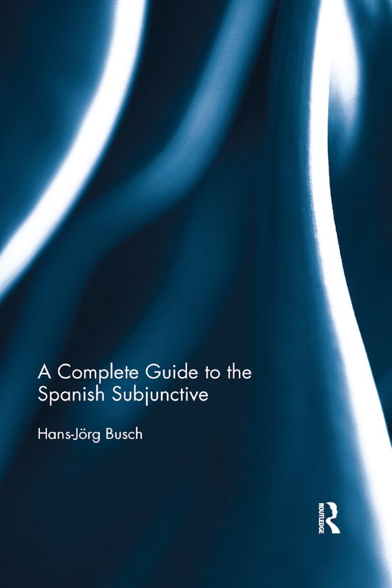 A Complete Guide to the Spanish Subjunctive - cover