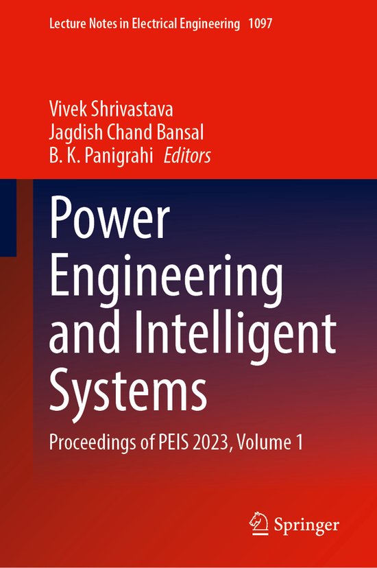 Lecture Notes in Electrical Engineering Power Engineering and Intelligent Systems