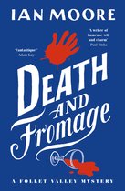 A Follet Valley Mystery- Death and Fromage