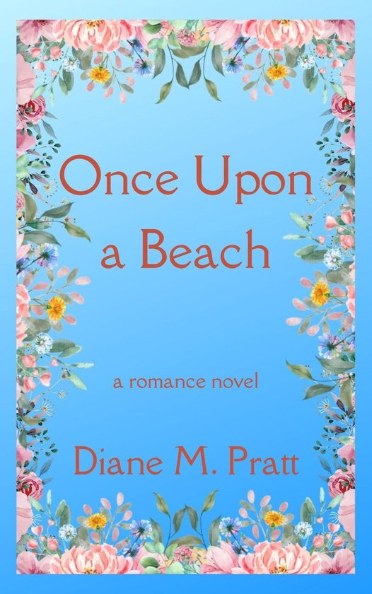 Once Upon a Beach (ebook), Diane M. Pratt 9798223912170 Boeken Once Upon a Beach (ebook), Diane M. Pratt 9798223912170 Boeken
