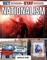 Get Informed - Stay Informed - Nationalism