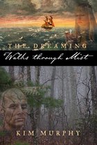 The Dreaming - Walks Through Mist