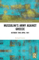 Routledge Studies in Second World War History- Mussolini’s Army against Greece