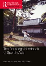 Routledge International Handbooks-The Routledge Handbook of Sport in Asia
