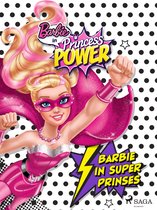 Barbie - Barbie in Super Prinses
