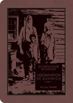 Lovecraft - Les chefs-d'oeuvre de Lovecraft - L'Abomination de Dunwich T01