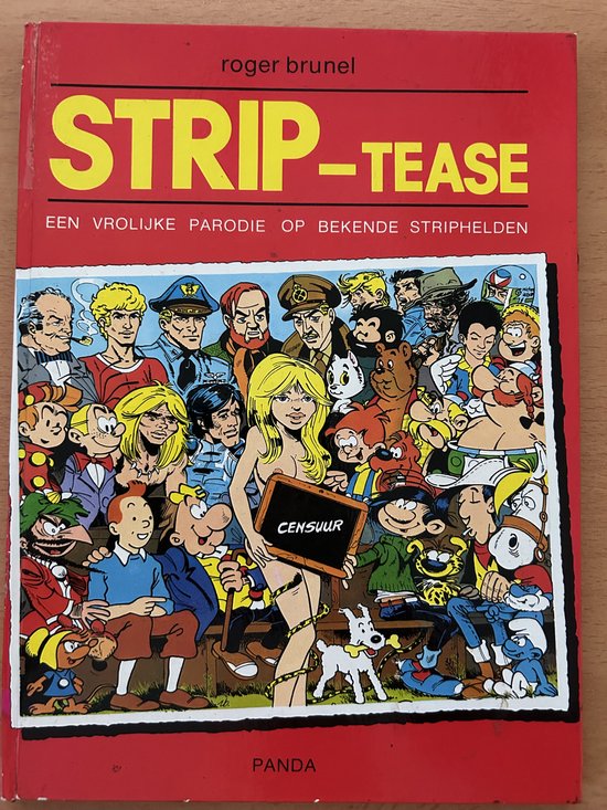 Strip-tease, een vrolijke parodie op bekende striphelden