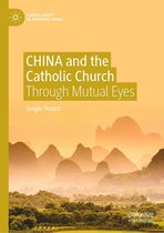 Christianity in Modern China - CHINA and the Catholic Church