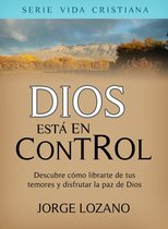 Vida Cristiana 1 - Dios está en Control