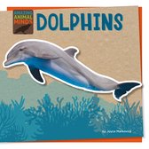 Amazing Animal Minds - Dolphins