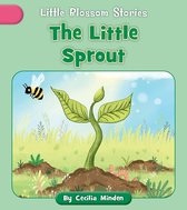 Little Blossom Stories - The Little Sprout