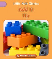 Little Math Stories - Add It Up