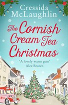 The Cornish Cream Tea Christmas An uplifting heartwarming and escapist read for Christmas 2020 The Cornish Cream Tea series, Book 3