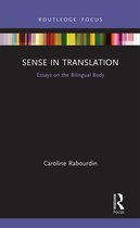 Routledge Advances in Translation and Interpreting Studies- Sense in Translation