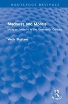 Routledge Revivals- Madness and Morals
