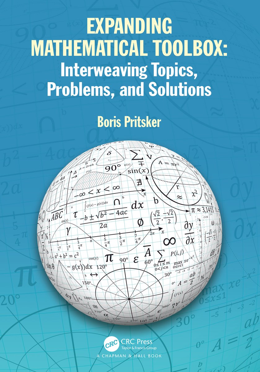 Expanding Mathematical Toolbox: Interweaving Topics, Problems, And Solutions van Boris Pritsker