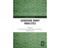 Transport and Mobility- Gendering Smart Mobilities