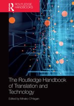 Routledge Handbooks in Translation and Interpreting Studies-The Routledge Handbook of Translation and Technology