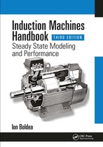 Electric Power Engineering Series- Induction Machines Handbook