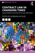Markets and the Law- Contract Law in Changing Times