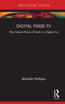 Routledge Focus on Television Studies- Digital Food TV