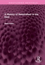 Routledge Revivals-A History of Nationalism in the East