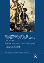 Routledge Research in Art History-The Gamin de Paris in Nineteenth-Century Visual Culture