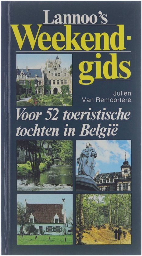 Lannoo's weekendgids voor 52 tochten in België - cover