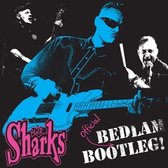 The Sharks - Bedlam Bootleg (LP)