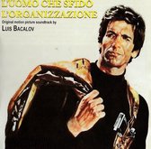 Luis Enrique Bacalov - L'uomo Che Sfido'l'organizzazione (2 CD)