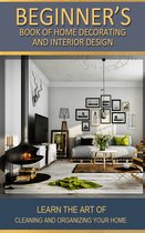 Interior Design 1 - Beginner's Book of Home Decorating and Interior Design