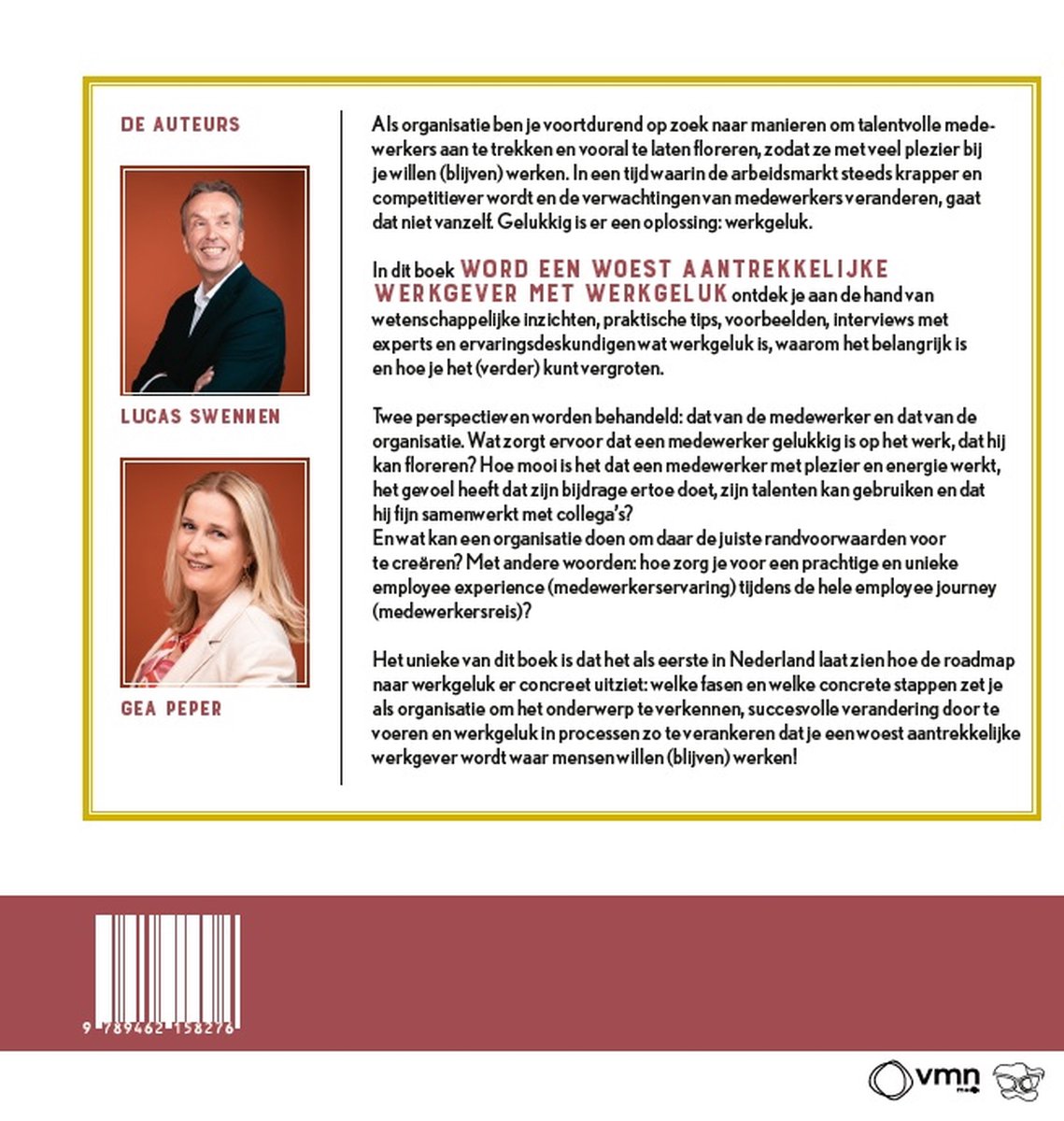 Boek 'Word een woest aantrekkelijke werkgever met werkgeluk' met foto's van auteurs Lucas Swennen en Gea Peper.