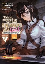 This Is Screwed up, but I Was Reincarnated as a GIRL in Another World! (Manga)- This Is Screwed Up, but I Was Reincarnated as a GIRL in Another World! (Manga) Vol. 8