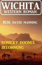 Ronicky Doones Belohnung: Wichita Western Roman