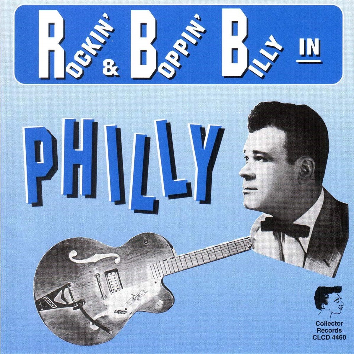 Various Artists - Rockin' & Boppin' Billy In Philly (CD)