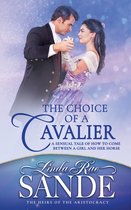 The Heirs of the Aristocracy 4 - The Choice of a Cavalier