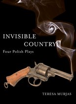 Invisible Country: Four Polish Plays