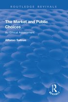 Routledge Revivals-The Market and Public Choices