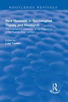 Routledge Revivals- New Horizons in Sociological Theory and Research