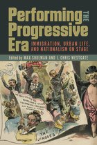 Studies in Theatre History & Culture- Performing the Progressive Era