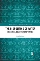 Earthscan Studies in Water Resource Management-The Biopolitics of Water