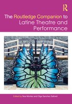 Routledge Companions-The Routledge Companion to Latine Theatre and Performance
