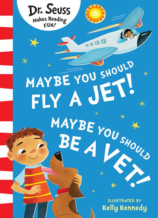 Maybe You Should Fly A Jet! Maybe You Should Be A Vet! - cover