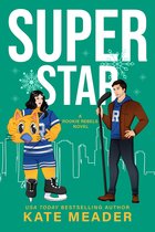 Rookie Rebels 8 - Superstar: A Snowbound Hockey Romance
